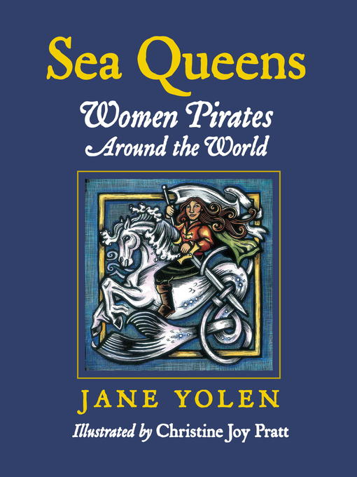 Title details for Sea Queens by Jane Yolen - Available